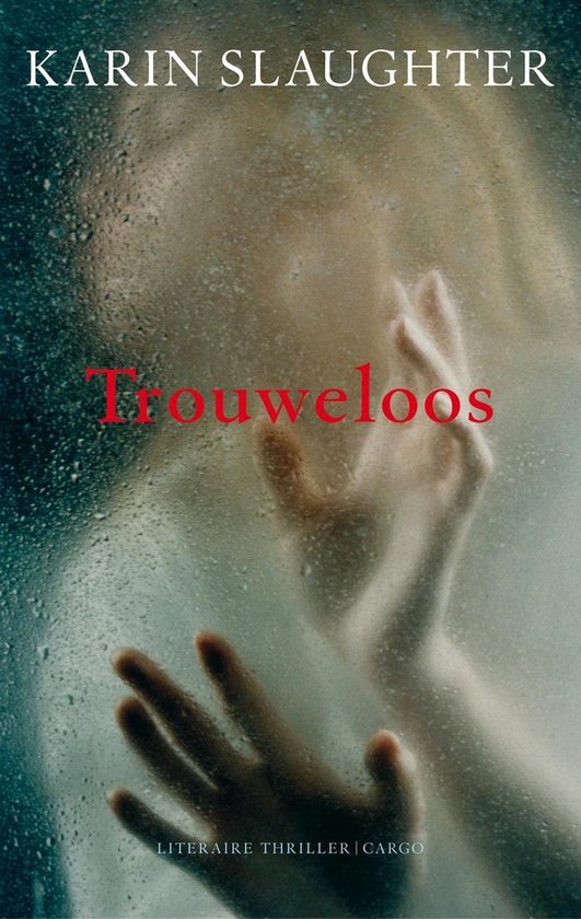 Trouweloos - Karin Slaughter