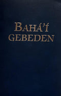 Baha'i - gebeden - Bahaullah