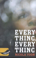 Jonge lijsters - , Everything, Everything - Nicola Yoon