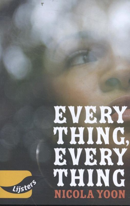 Jonge lijsters - , Everything, Everything - Nicola Yoon