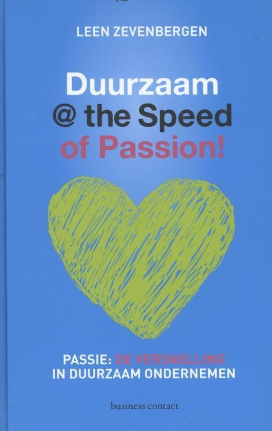 Duurzaam at the speed of passion - Leen Zevenbergen