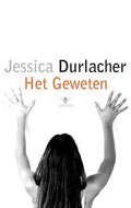 Het geweten - Jessica Durlacher, J. Durlacher
