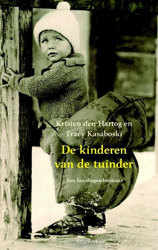 De kinderen van de tuinder - K. den Hartog, T. Kasaboski