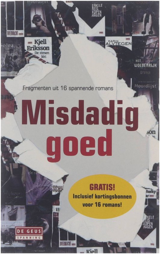 Misdadig goed : fragmenten uit 16 spannende romans - Henning Mankell e.a., Henning Mankell