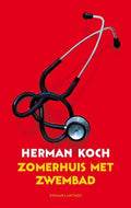 Zomerhuis Met Zwembad - Herman Koch
