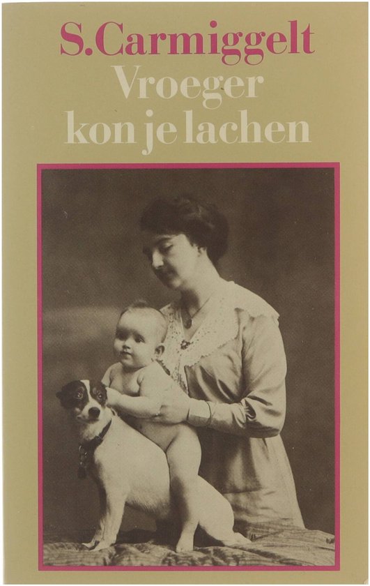 Vroeger kon je lachen - Simon Carmiggelt