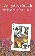 Geen Gewoon Indisch Meisje - Marion Bloem