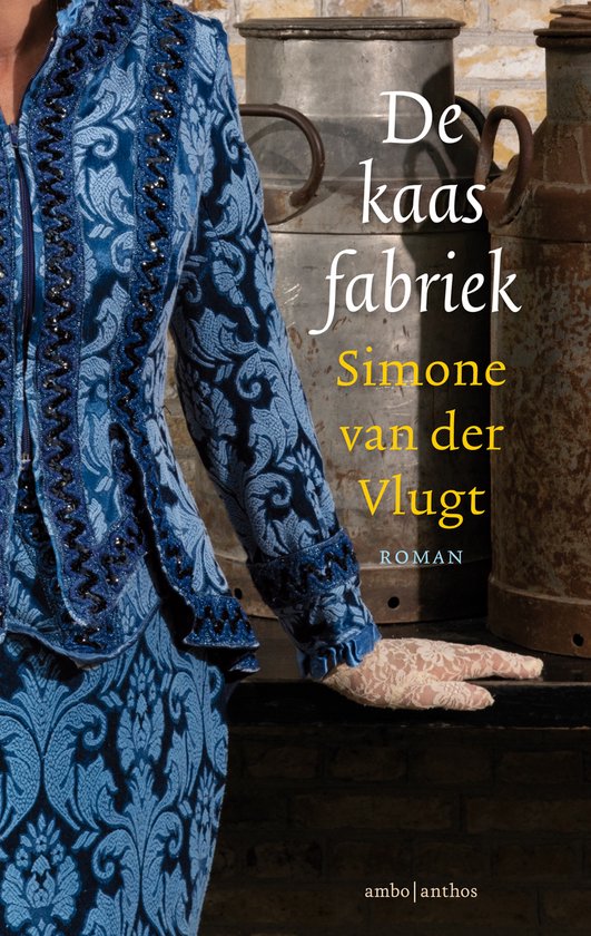 De kaasfabriek - Simone van der Vlugt