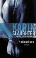 Nachtschade - Karin Slaughter