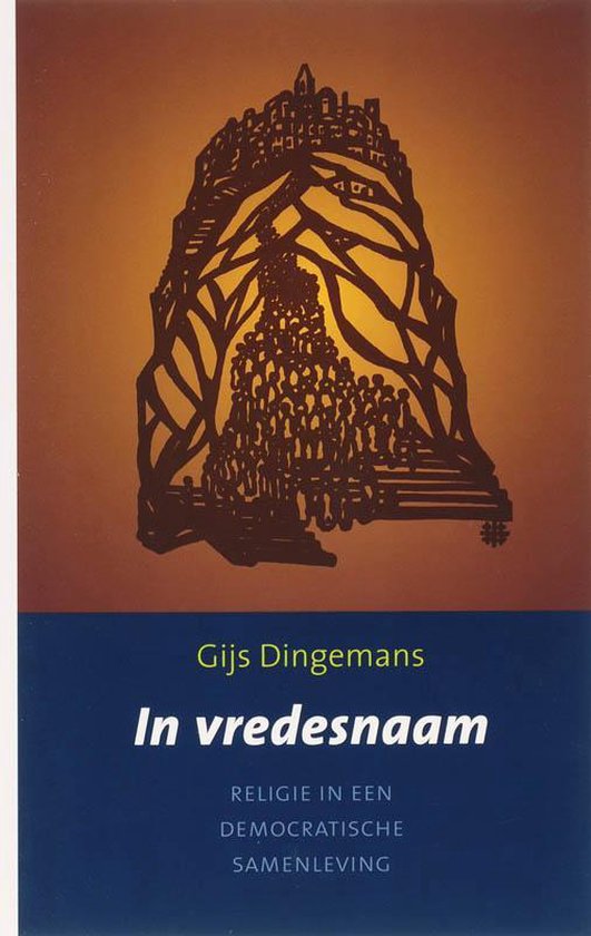 In Vredesnaam - G.D.J. Dingemans