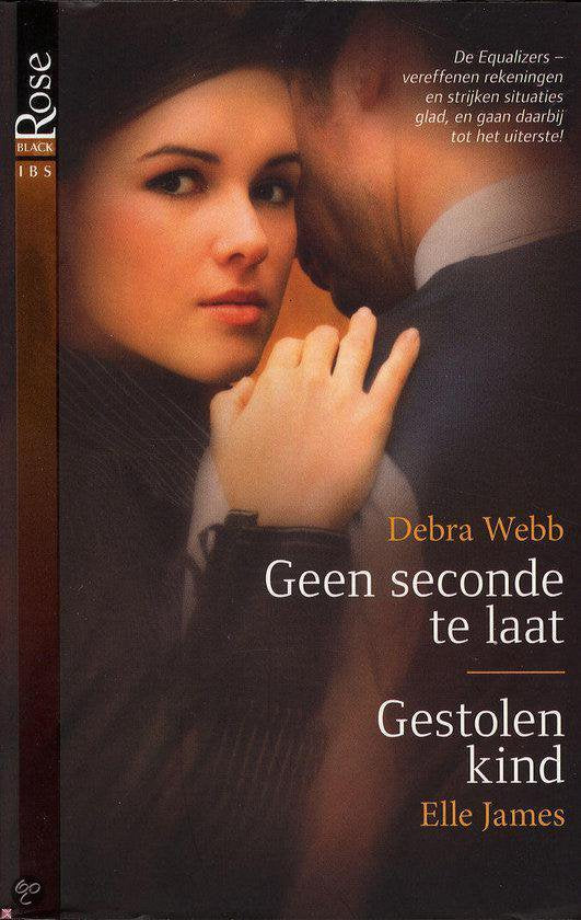 Geen seconde te laat - Debra Webb