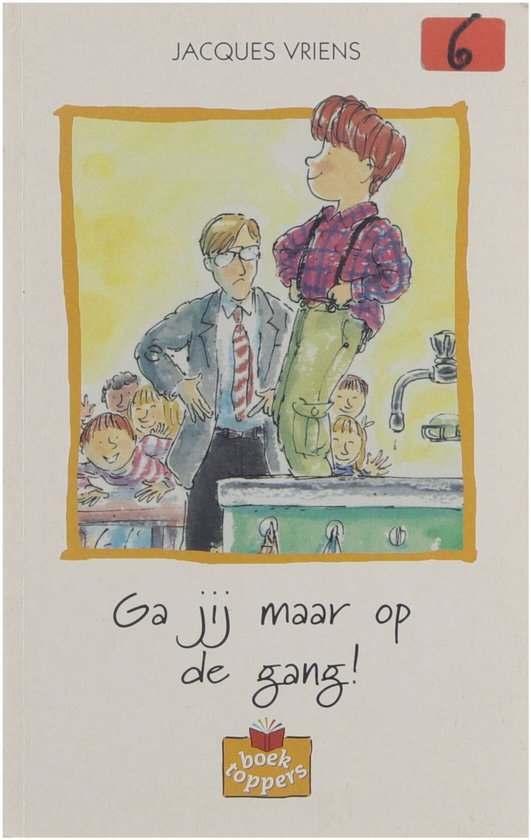 Ga jij maar op de gang - Jacques Vriens, Alex de Wolf