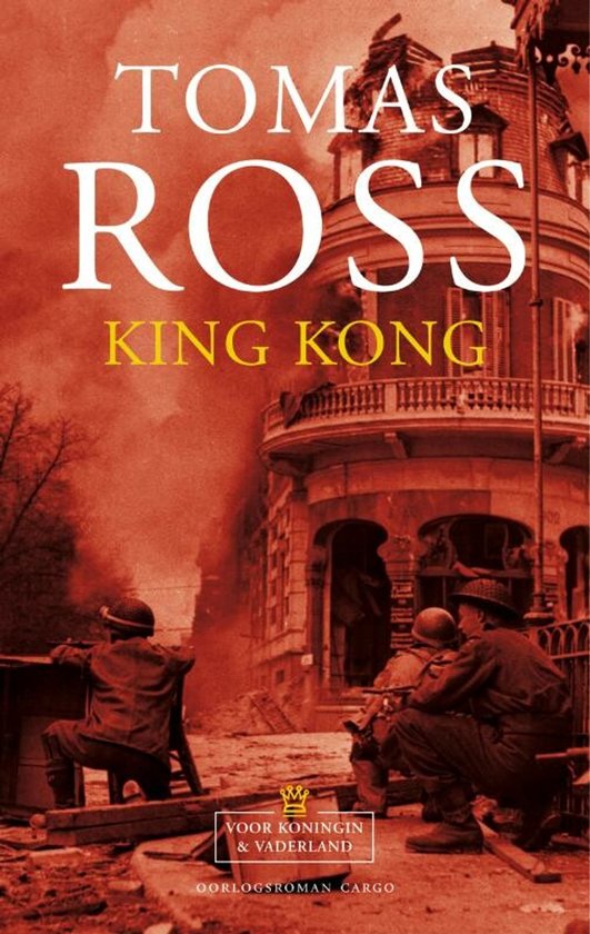 Voor koningin & vaderland 3 - King Kong - Tomas Ross