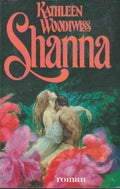 Shanna - Kathleen Woodiwiss
