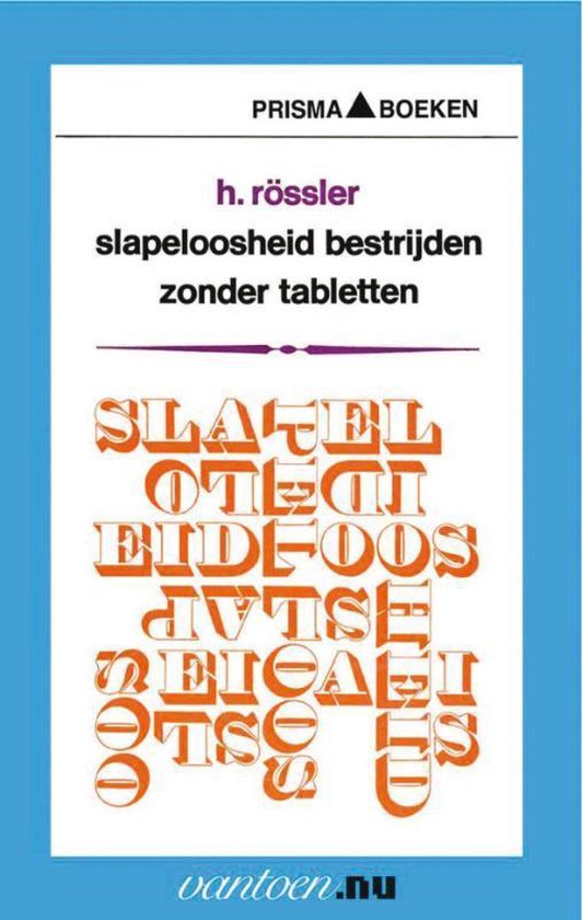 Vantoen.nu - Slapeloosheid bestrijden zonder tabletten - H. Rössler