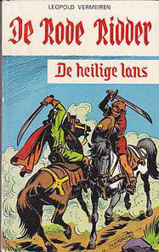 Rode ridder en de heilige lans - Francine Vermeiren