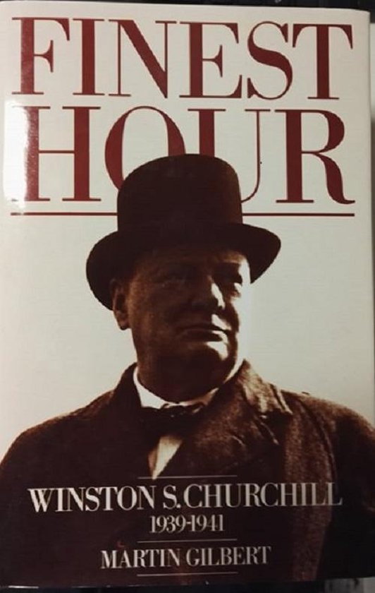 FINEST HOUR (SEE ALT SBN) - Gilbert, Martin