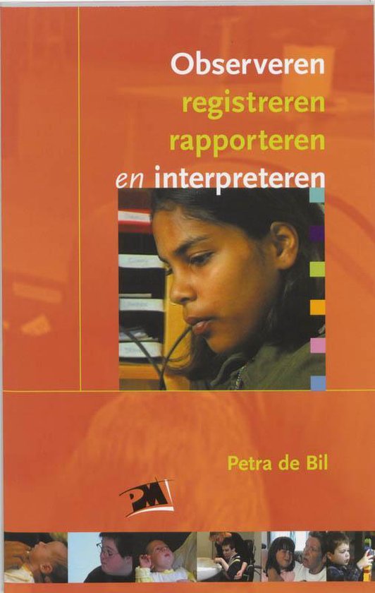 Observeren Rapporteren Interpreteren - P. de Bil