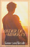 Onder de mimosa s - Sanne van Havelte