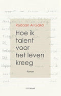 Hoe ik talent voor het leven kreeg - Rodaan Al Galidi