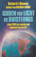 Goden van licht en duisternis - Richard E. Mooney
