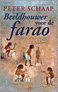 Beeldhouwer Voor De Farao - Peter Schaap