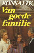 Van goede familie - Heinz G. Konsalik