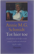 Tot Hier Toe - Annie M.G. Schmidt, Tine van Buul