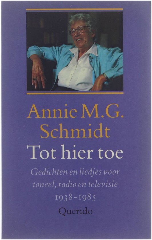 Tot Hier Toe - Annie M.G. Schmidt, Tine van Buul