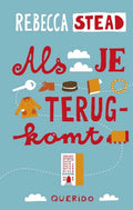 Als je terugkomt - Rebecca Stead