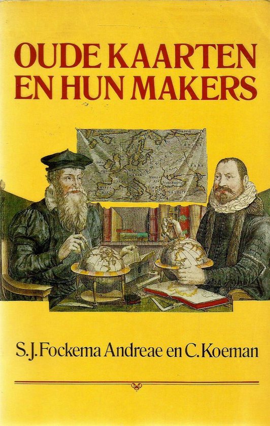 Oude kaarten en hun makers - Fockema Andreae