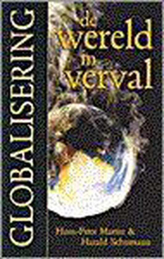 GLOBALISERING WERELD IN VERVAL - Auteur Onbekend