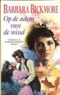 Op de adem van de wind - Barbara Bickmore