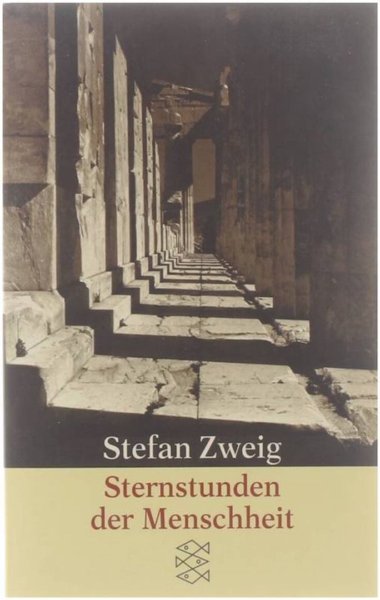 Sternstunden Der Menschheit: 12 Historische Miniaturen - Stefan Zweig, Eva Scholz