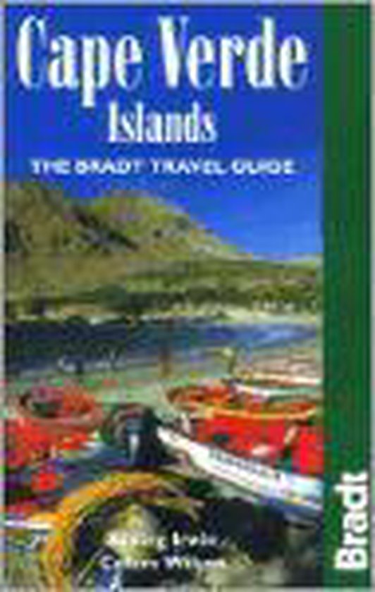 Cape Verde Islands: the Bradt Travel Guide - Aisling Irwin