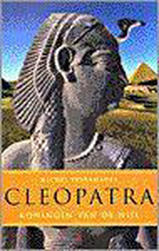 Cleopatra, koningin van de nijl - Peyramaure