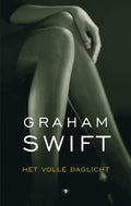 Volle Daglicht - Graham Swift