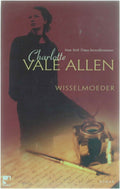 Wisselmoeder - Charlotte Vale Allen