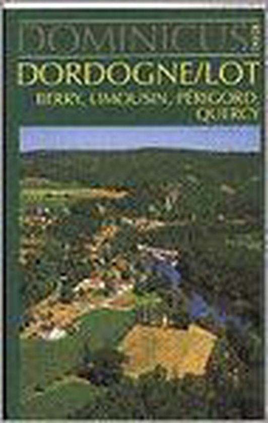 DORDOGNE & LOT. DOMINICUS NEW LOOK - Ronnie Rokebrand