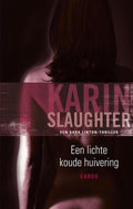 Een Lichte Koude Huivering - Karin Slaughter, Paul Syrier