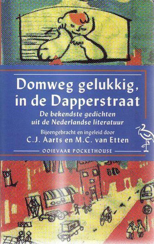 Domweg gelukkig in de Dapperstraat - C.J. Aarts, M.C. van Etten