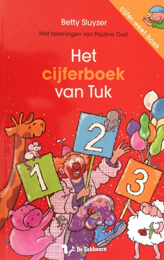 Cijfer - weet - boek: Het cijferboek van Tuk - Betty Sluyzer