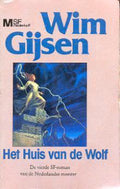 Het huis van de Wolf - Wim Gijsen