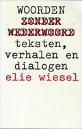 Woorden zonder wederwoord - Wiesel
