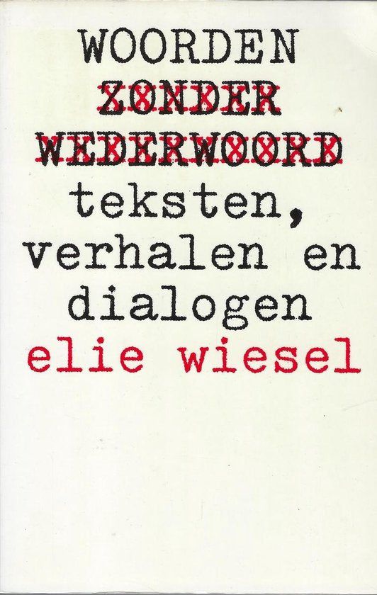 Woorden zonder wederwoord - Wiesel