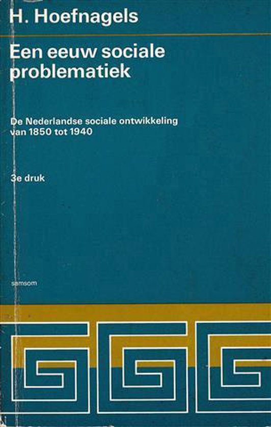 Eeuw sociale problematiek - HOEFNAGELS