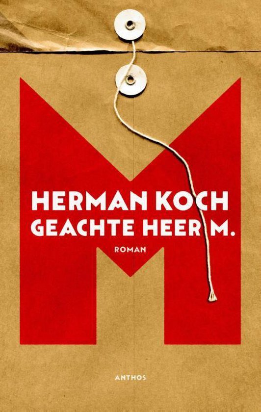 Geachte heer M. - Herman Koch, Kees Hulst