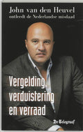 Vergelding Verduistering En Verraad - John van den Heuvel