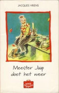 Meester Jaap doet het weer - Jacques Vriens, J. Vriens