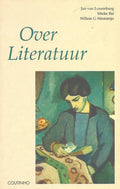 Over literatuur - Mieke Bal, Jan van Luxemburg
